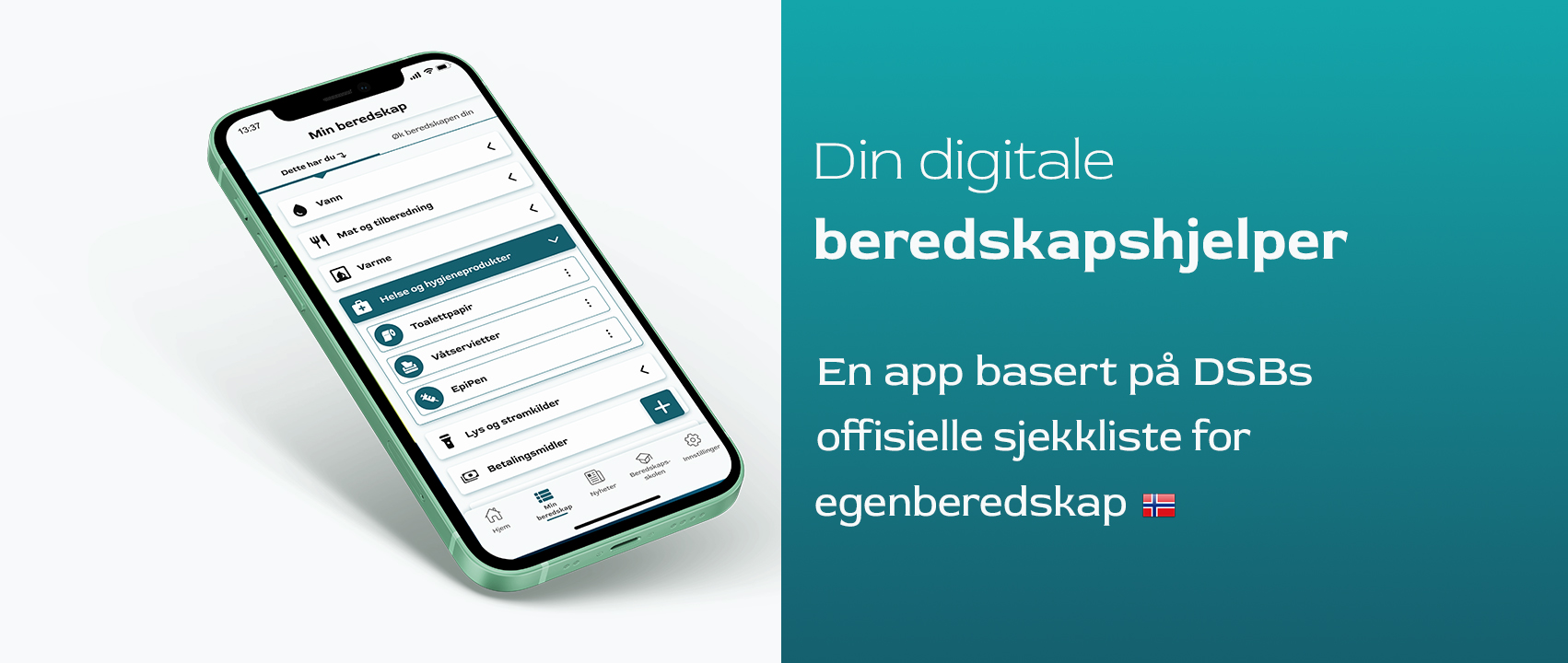 En mobiltelefon som viser en liste over egenberedskap på halve bildet. Andre halvdel har teksten "Din digitale beredskapshjelper. En app basert på DSBs offisielle sjekkliste for egenberedskap".